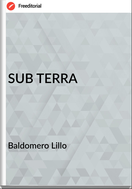Baldomero Lillo SUB TERRA